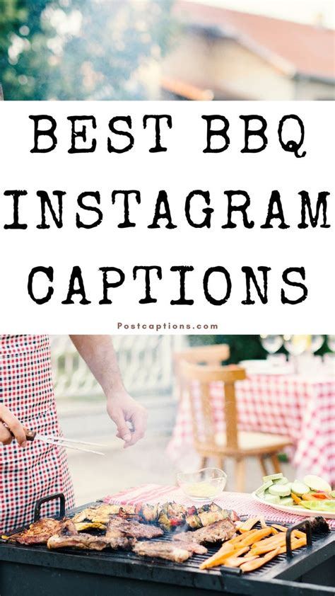 Perfect Instagram Captions for Your Next BBQ or Cookout