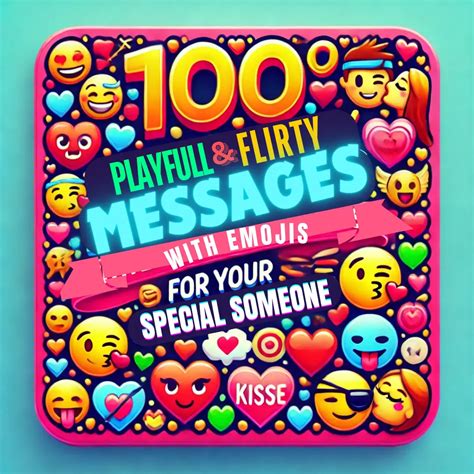 Playful & Flirty: For That Special Someone on Your Mind