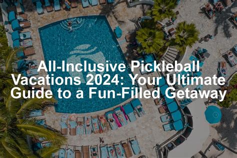 Playful Promises for a Fun-Filled Getaway