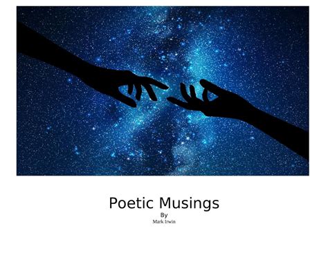 Poetic Musings for the Deep Thinker