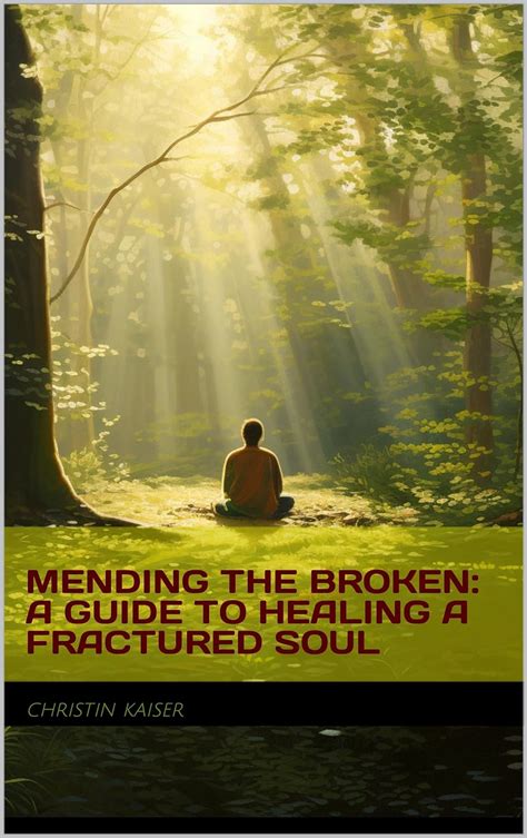 Poetic Wishes for Mending a Fractured Soul