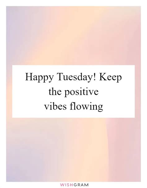 Positive & Happy Tuesday Greetings to Spread Good Vibes