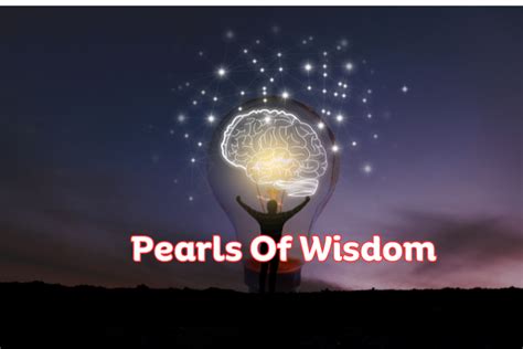 Profound Pearls of Wisdom