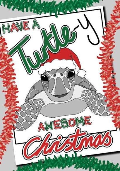 Punny & "Turtle-y" Awesome Christmas Wishes