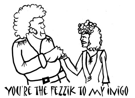 Quotes from the Whole Gang: For When You're More Fezzik and Inigo