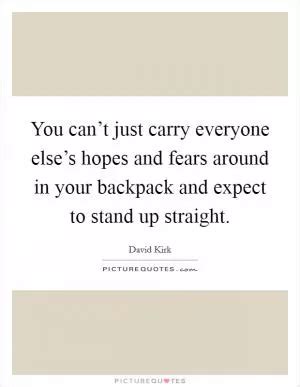 Quotes Straight from Backpack’s Pocket