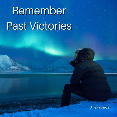 Reminders of Their Courage: Recalling Past Victories