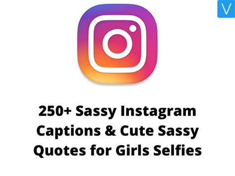 Sassy Instagram Captions for Your Hottest Selfies