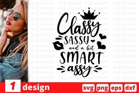 Sassy, Sarcastic, and a Little Bit Smart-Alecky