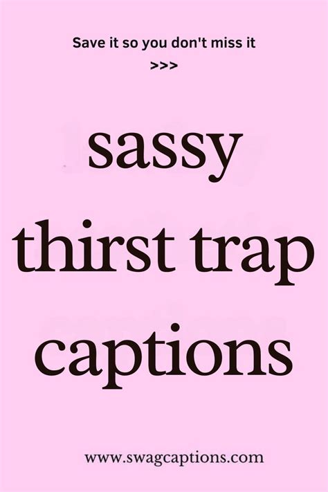 Sassy Selfie & Thirst Trap Captions