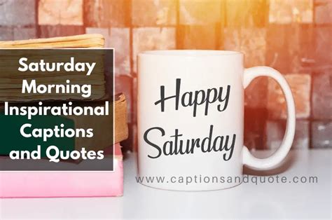 Saturday Morning Captions for Your Socials