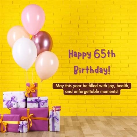 Short, Sweet, and Ready to Text: Quick 65th Birthday Greetings