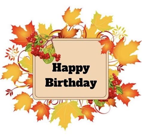 Short & Sweet Autumn Birthday Texts