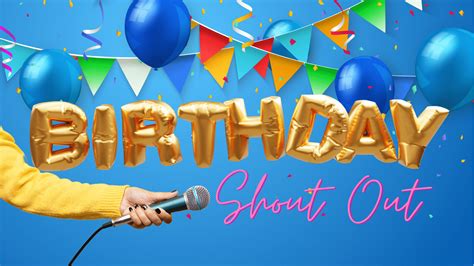 Short, Sweet & to the Point Birthday Shouts