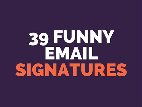 Signature Sign-Offs: Short & Sweet Lines Perfect for Squeezing In