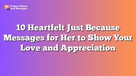 Simple & Sincere "Just Because" Messages