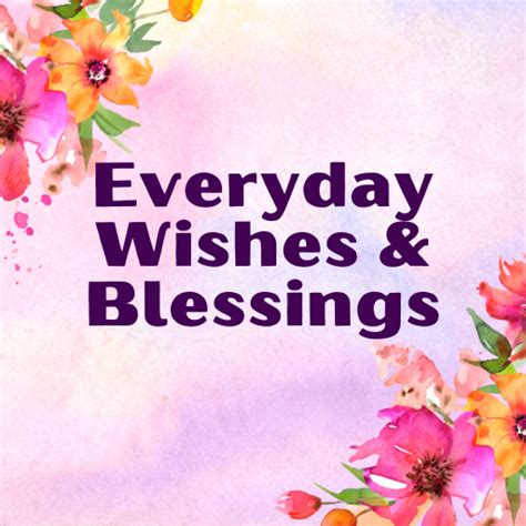 Simple & Sweet Everyday Wishes