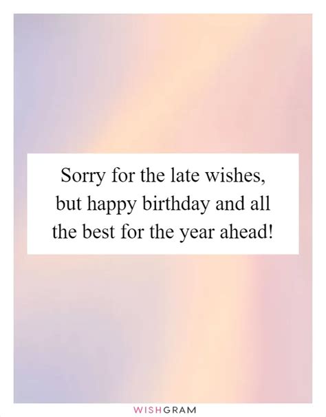 Sincerely Sorry & Sweet: Heartfelt Belated Wishes