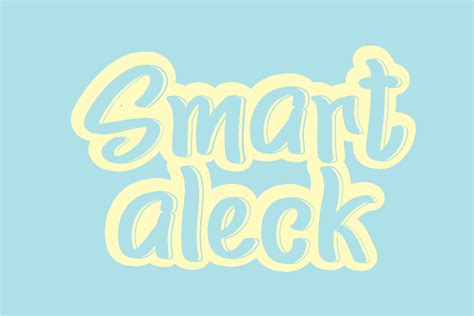 Smart-Aleck Salutations & Sarcastic Praise