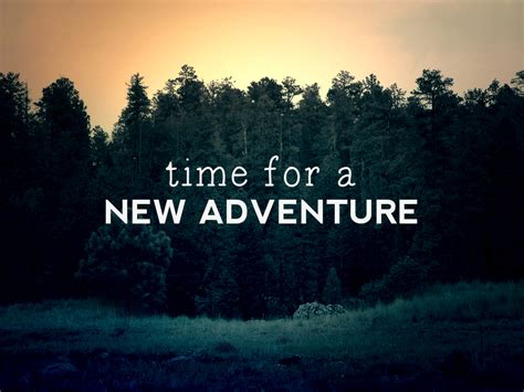 The Adventure Continues: Inspiring & Forward-Looking Wishes