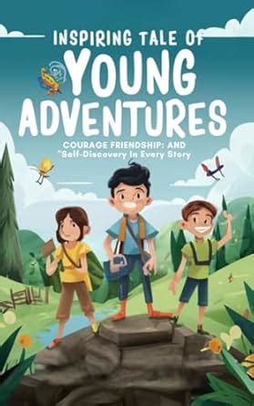 The Adventurer's Compass: Wishes for Discovery, Courage, and Wonder