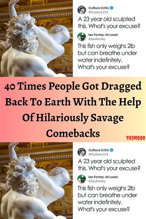The 'Bring-You-Back-to-Earth' Comebacks