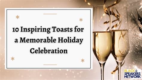 The Celebration Feast: Toasts for Triumphs & Milestones
