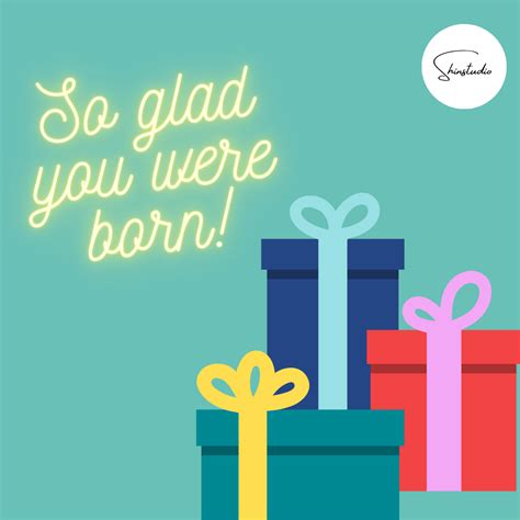 The 'Glad You Were Born Because…' Collection