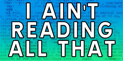 The 'I Ain't Reading All That' Classics