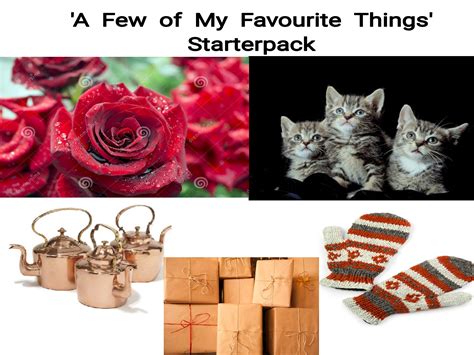 The "My Favorite Things" Starter Pack