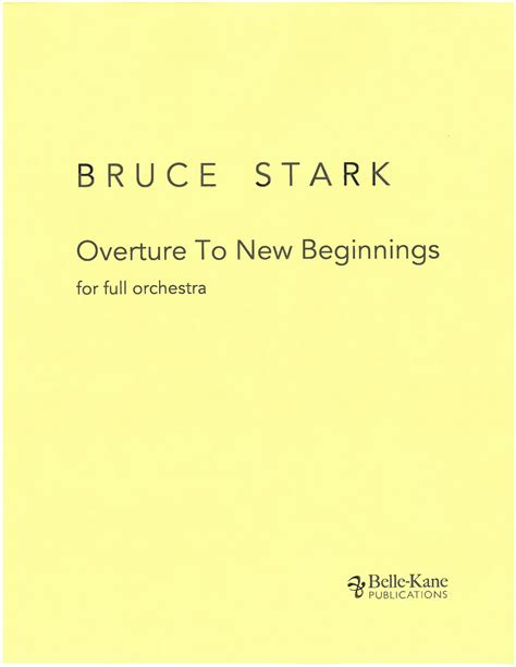 The Overture to a New Beginning