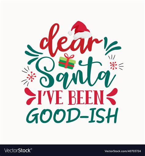 The 'Santa, I've Been *Extra* Good' Wish