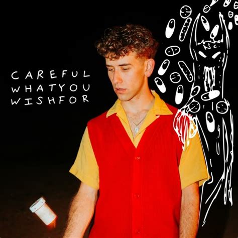 The Ultimate List of "Be Careful What You Wish For" Song Lyrics for Every Moody Moment