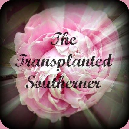 Thinking of You, From One Transplanted Southerner to Another