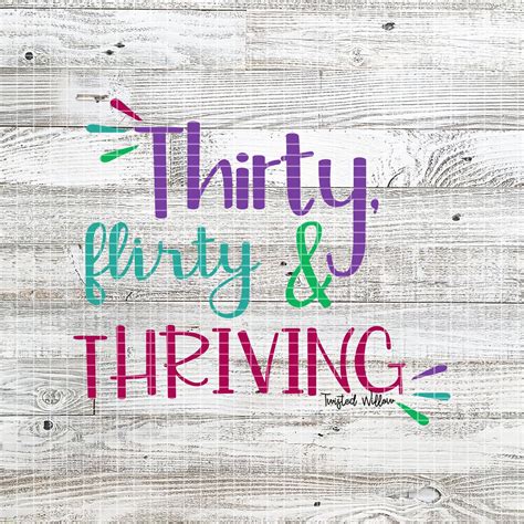 Thriving at Thirty: Inspirational & Empowering Wishes