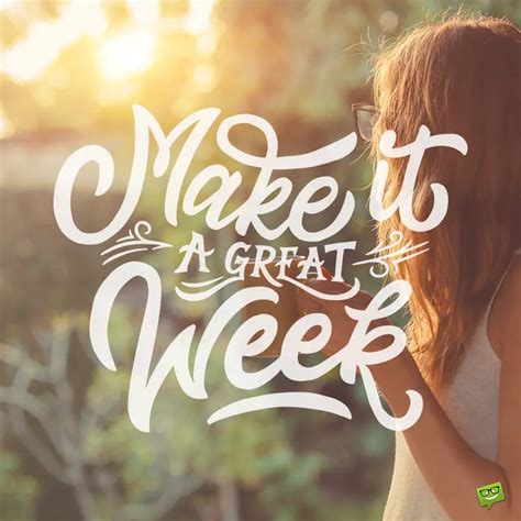 To Inspire a Great Week Ahead