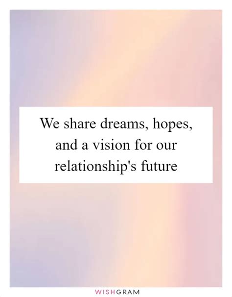 To Our Future & Shared Dreams