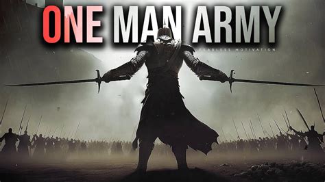 To The One-Man Army: Messages for Facing a Big Challenge