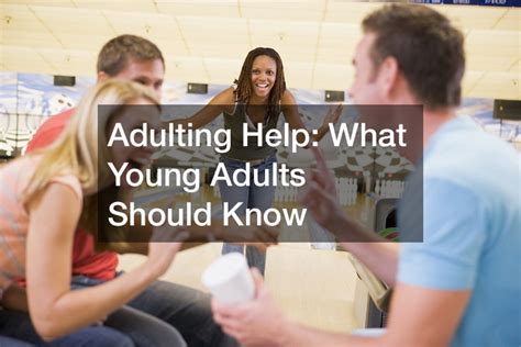 Unsolicited (and Unhelpful) Adulting Advice