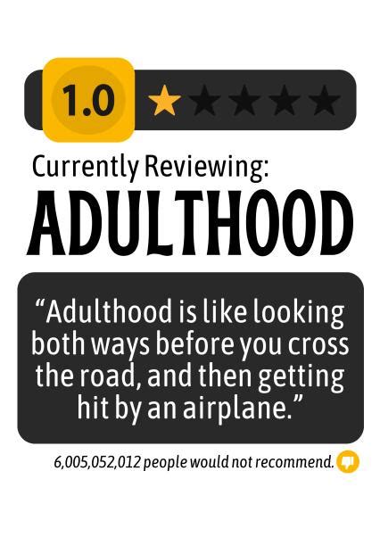 Welcome to Adulthood (The Funny Version)