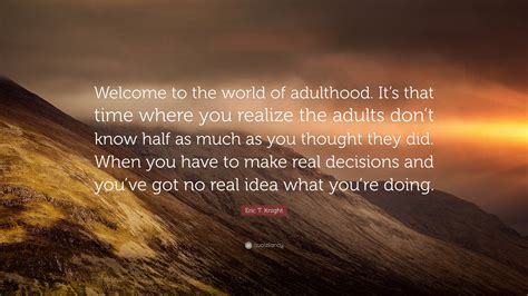 Welcome to Adulthood: Words of Wisdom & Gentle Advice