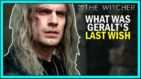 What Was Geralt's Last Wish? Decoding the Witcher's Fateful Choice