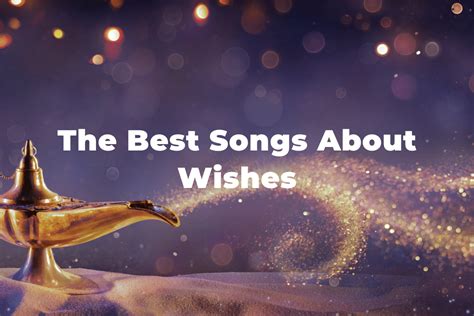 When a Song Says It All: Wishes Inspired by Music and Memory