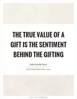 When the Sentiment is the Real Gift
