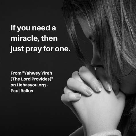 When They Need a Miracle: Quotes of Support & Devotion