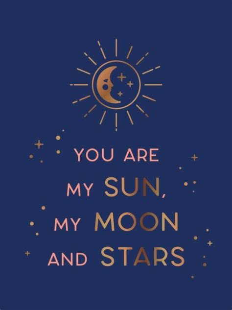 When You Are My Sun and Moon: For Expressing Overwhelming Love