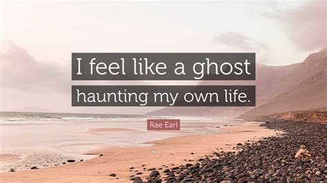 When You Feel Like a Ghost in Your Own Life