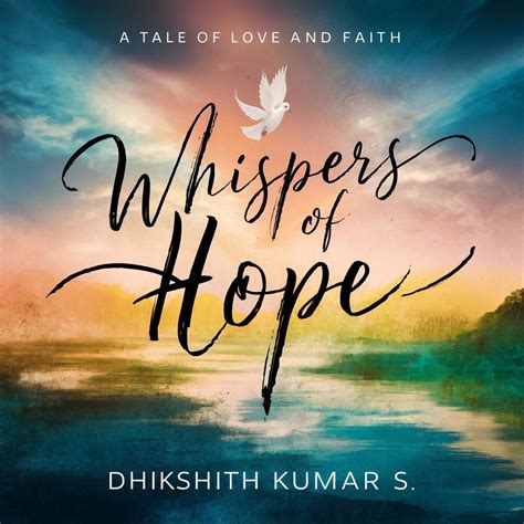 Whispers of Hope & Future Dreams