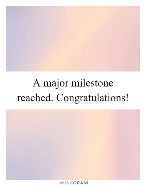 Wishes for Celebrating a Major Milestone
