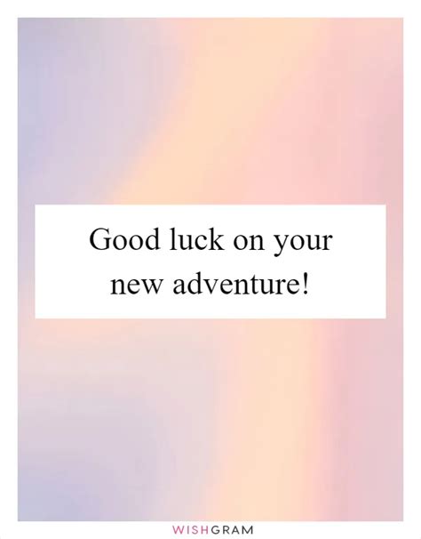 Wishes for Courageous Growth and New Adventures